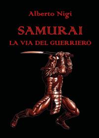 Samurai - La Via del Guerriero
