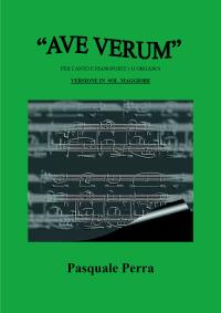 “AVE VERUM”.Versione in sol maggiore  per canto e pianoforte.