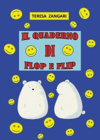 Il quaderno di Flop e Flip