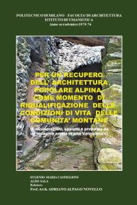 Per un recupero dell'architettura popolare Alpina  come momento di riqualificazione delle condizioni di vita delle comunità montane