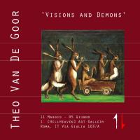 Theo Van De Goor 'Visions and Demons'