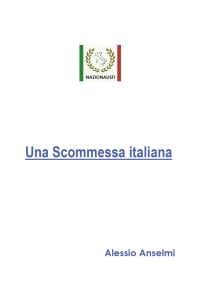 Una scommessa italiana