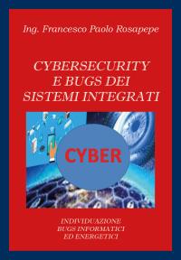 Cybersecurity e bugs dei sistemi integrati
