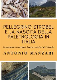 Pellegrino Strobel e la nascita della paletnologia in Italia