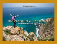 Un Viaggio in Sardegna - La magia di un'isola