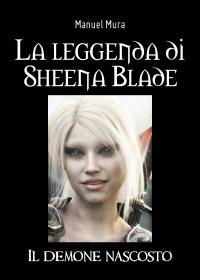 La leggenda di Sheena Blade - Il demone nascosto