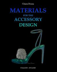 Materials for the accessory design