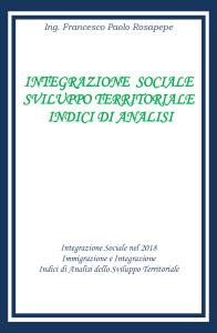 Integrazione Sociale e sviluppo territoriale indici di analisi