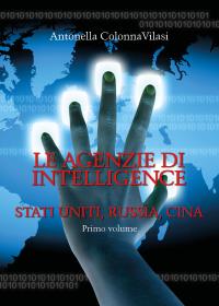 Le agenzie di intelligence Vol.1