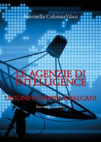 Le agenzie di intelligence Vol.2