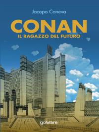 Conan. Il ragazzo del futuro