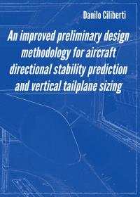 An improved preliminary design methodology for aircraft directional stability prediction and vertical tailplane sizing