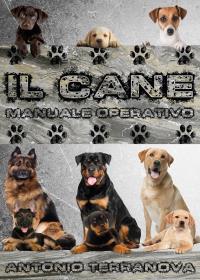 Il Cane - Manuale Operativo