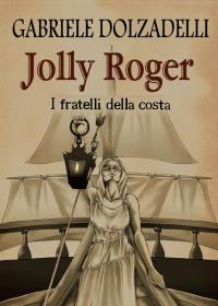 Jolly Roger Vol.3: I fratelli della costa