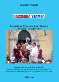 Rassegna stampa - Festeggiamenti in onore di San Calogero (18 Giugno - 10 Luglio 2016)