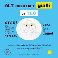 Gli occhiali gialli di Teo