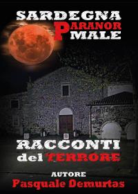 Sardegna Paranormale - Racconti del terrore