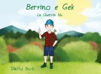 Bertino e Gek - La Quercia blu