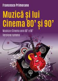 Musica e Cinema anni 80' e 90' (versione rumena)