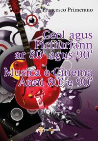 Musica e Cinema Anni 80' e 90' - (Versione irlandese)