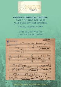 Giorgio Federico Ghedini: dallo spirito torinese alle suggestioni europee