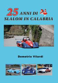 25 anni di slalom in Calabria