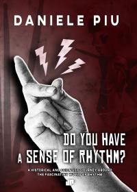 Do you have a sense of rhythm?