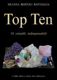 TOP TEN - 10 Cristalli indispensabili