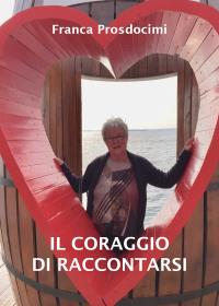 Il coraggio di raccontarsi