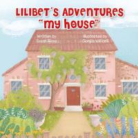 Lilibet's Adventures "My House"