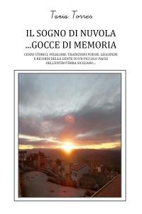 Il sogno di nuvola...Gocce di Memoria