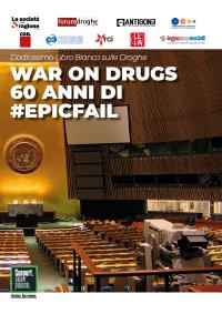 War on Drugs. 60 anni di #epicfail