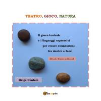 TEATRO, GIOCO, NATURA