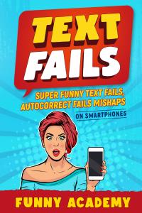 TEXT FAILS. Super Funny Text Fails, Autocorrect  Fails Mishaps On Smartphones