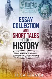 ESSAY COLLECTION AND SHORT TALES FROM HISTORY