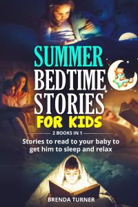 SUMMER BEDTIME STORIES FOR KIDS  (2 Books in 1)