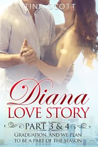 Diana Love Story (PT. 3-4)
