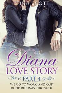 Diana Love Story (PT. 4)