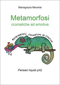 Metamorfosi cromatiche ed emotive