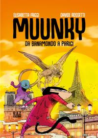 MUUNKY - Da Banamondo a Parigi