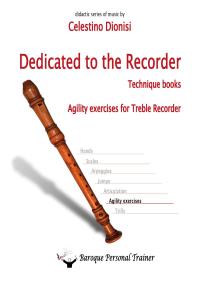 Dedicato al Flauto Dolce - Agility exercises for Treble Recorder