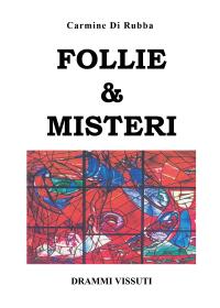 Follie & Misteri