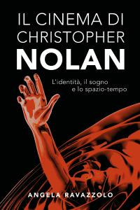 Il Cinema di Christopher Nolan