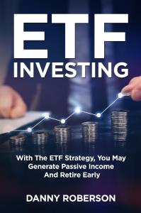 ETF Investing. With the ETF Strategy, you may generate passive income and retire early