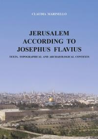 Jerusalem according to Josephus Flavius