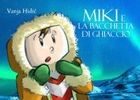 Miki e la bacchetta di ghiaccio