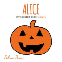 Alice Pipistrellina e la notte di Halloween!