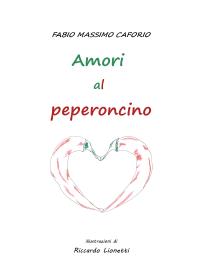 Amori al peperoncino