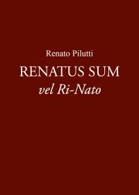 Renatus Sum vel Ri-Nato