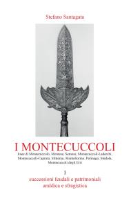 I Montecuccoli Volume I